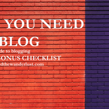 Yes you need to blog by beyond the wanderlust