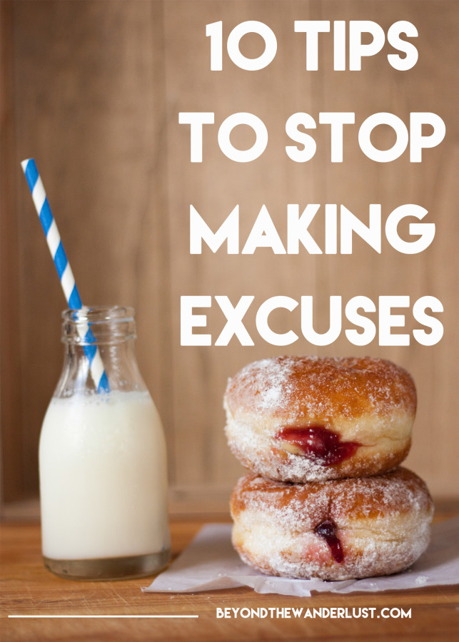 Stop making excuses