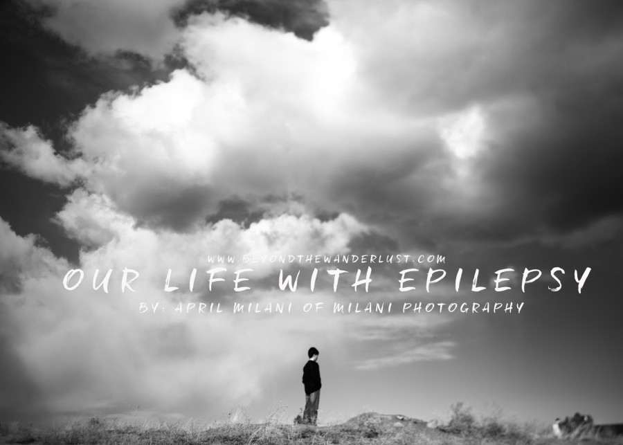 Our life with epilepsy